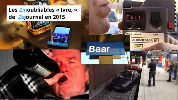 Les Zinoubliables « Ivre, » de 2015