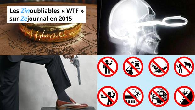 Les Zinoubliables « WTF » de 2015